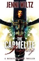 The Carmelite Prophecy: A Natalie Brandon Thriller