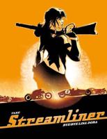 Streamliner. 1 Bye-Bye Lisa Dora