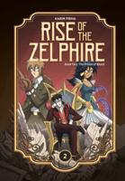 Rise of the Zelphire. Book Two The Prince of Blood