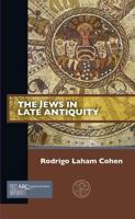 The Jews in Late Antiquity