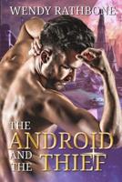 The Android and the Thief