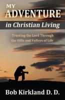 My Adventure in Christian Living