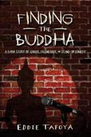 Finding the Buddha