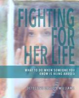 Fighting For Her Life