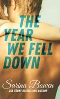 Year We Fell Down