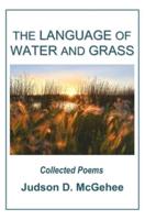 The Language of Water and Grass