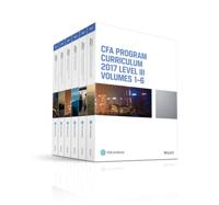 CFA Program Curriculum 2017. Level III, Volumes 1-6