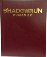 Shadowrun Rigger 5.0 Le