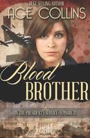 Blood Brother: In the President's Service, Episode Three