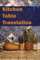 Kitchen Table Translation