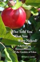 Who Told You That You Were Naked?