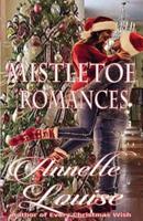 Mistletoe Romances