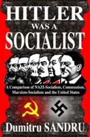 Hitler Was a Socialist