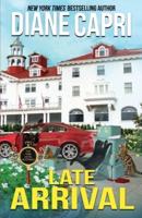 Late Arrival: A Park Hotel Mystery