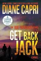 Get Back Jack Large Print Edition: The Hunt for Jack Reacher Series