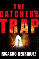 The Catcher's Trap