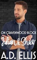 Julian & Shaw: On Cravenwood Block