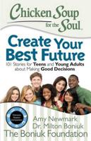 Chicken Soup for the Soul - Create Your Best Future