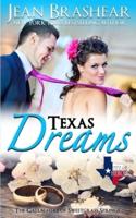 Texas Dreams: The Gallaghers of Sweetgrass Springs