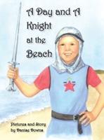 A Day and a Knight at the Beach