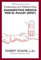 Diagnóstico Médico Por El Pulso(R) (MPD(R))