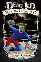Dead Jed: Return of the Jed