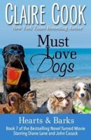 Must Love Dogs: Hearts & Barks: (Book 7)