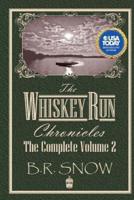 The Whiskey Run Chronicles - Volume 2