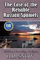 The Case of the Reliable Russian Spaniels