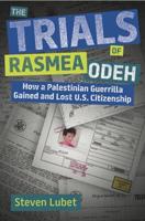 The Trials of Rasmea Odeh