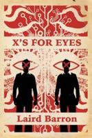 X's For Eyes