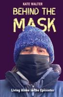 Behind the Mask: Living Alone in the Epicenter