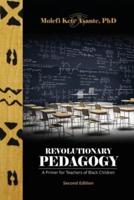 Revolutionary Pedagogy, Second Edition