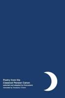 Night: Poetry from the Classical Persian Canon Vol. 2 [Persian / English dual language]