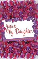 Notes to My Daughter