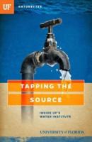 Tapping the Source: Inside UF's Water Institute