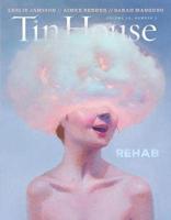 Tin House Magazine: Rehab