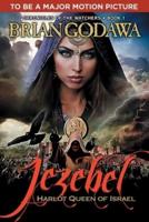 Jezebel : Harlot Queen of Israel
