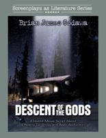 Descent of the Gods: A Horror Movie Script About a Reality TV Show and Alien Abduction
