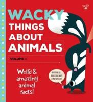 Wacky Things About Animals