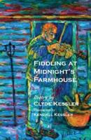 Fiddling at Midnight's Farmhouse