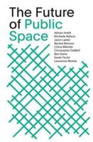 The Future of Public Space