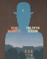 René Magritte - The Fifth Season