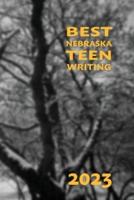 Best Nebraska Teen Writing 2023