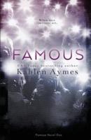 Famous: The Famous Novels, #1