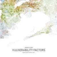 Jamaica Bay Pamphlet Library 06: Jamaica Bay Vulnerability Factors