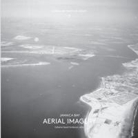 Jamaica Bay Pamphlet Library 13: Jamaica Bay Aerial Imagery