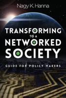 Transforming to a Networked Society