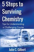 5 Steps to Surviving Chemistry