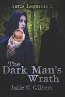 The Dark Man's Wrath